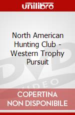 North American Hunting Club - Western Trophy Pursuit dvd