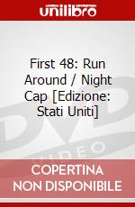 First 48: Run Around / Night Cap [Edizione: Stati Uniti] dvd