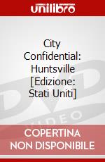 City Confidential: Huntsville [Edizione: Stati Uniti] dvd