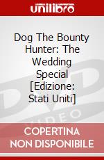Dog The Bounty Hunter: The Wedding Special [Edizione: Stati Uniti] dvd
