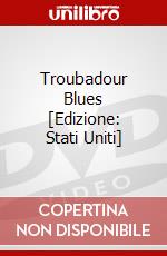 Troubadour Blues [Edizione: Stati Uniti] dvd