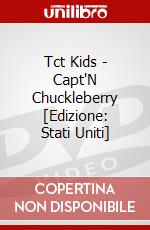 Tct Kids - Capt'N Chuckleberry [Edizione: Stati Uniti] dvd