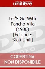 Let'S Go With Pancho Villa (1936) [Edizione: Stati Uniti] dvd