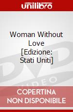 Woman Without Love [Edizione: Stati Uniti] dvd