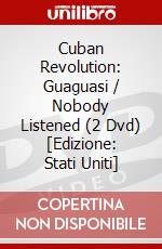 Cuban Revolution: Guaguasi / Nobody Listened (2 Dvd) [Edizione: Stati Uniti] dvd