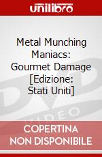 Metal Munching Maniacs: Gourmet Damage [Edizione: Stati Uniti] dvd
