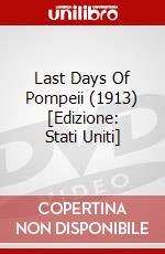 Last Days Of Pompeii (1913) [Edizione: Stati Uniti] dvd