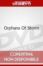 Orphans Of Storm dvd
