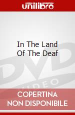 In The Land Of The Deaf dvd