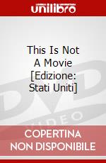 This Is Not A Movie [Edizione: Stati Uniti] dvd