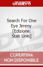 Search For One Eye Jimmy [Edizione: Stati Uniti] dvd