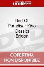 Bird Of Paradise: Kino Classics Edition dvd