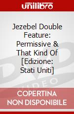 Jezebel Double Feature: Permissive & That Kind Of [Edizione: Stati Uniti] dvd