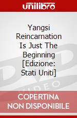 Yangsi Reincarnation Is Just The Beginning [Edizione: Stati Uniti] dvd