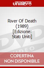 River Of Death (1989) [Edizione: Stati Uniti] dvd
