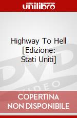 Highway To Hell [Edizione: Stati Uniti] dvd