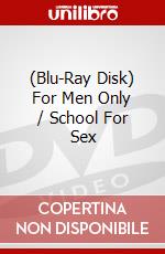 (Blu-Ray Disk) For Men Only / School For Sex brd