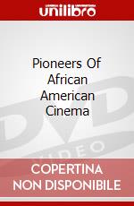 Pioneers Of African American Cinema dvd