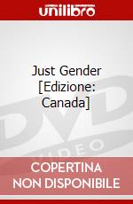 Just Gender [Edizione: Canada] dvd