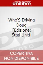 Who'S Driving Doug [Edizione: Stati Uniti] dvd