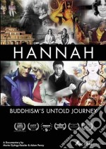 Hannah: Buddhism'S Untold Journey [Edizione: Stati Uniti] dvd