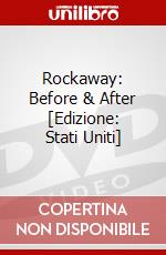 Rockaway: Before & After [Edizione: Stati Uniti] dvd