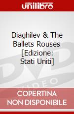 Diaghilev & The Ballets Rouses [Edizione: Stati Uniti] dvd