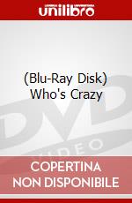(Blu-Ray Disk) Who's Crazy brd
