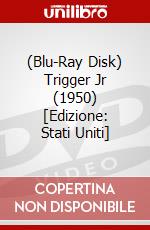 (Blu-Ray Disk) Trigger Jr (1950) [Edizione: Stati Uniti] brd