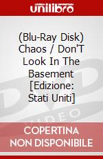 (Blu-Ray Disk) Chaos / Don'T Look In The Basement [Edizione: Stati Uniti] brd