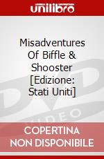 Misadventures Of Biffle & Shooster [Edizione: Stati Uniti] dvd
