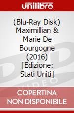 (Blu-Ray Disk) Maximillian & Marie De Bourgogne (2016) [Edizione: Stati Uniti] brd