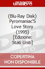 (Blu-Ray Disk) Pyromaniac'S Love Story (1995) [Edizione: Stati Uniti] brd