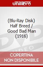 (Blu-Ray Disk) Half Breed / Good Bad Man (1916) brd