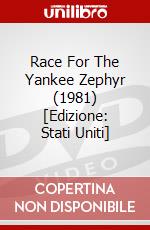 Race For The Yankee Zephyr (1981) [Edizione: Stati Uniti] dvd