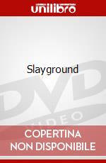 Slayground dvd