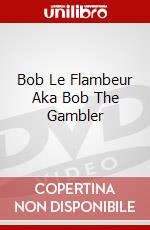Bob Le Flambeur Aka Bob The Gambler dvd