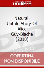 Natural: Untold Story Of Alice Guy-Blache (2018) dvd