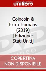 Coincoin & Extra-Humans (2019) [Edizione: Stati Uniti] dvd