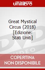 Great Mystical Circus (2018) [Edizione: Stati Uniti] dvd