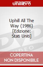 Uphill All The Way (1986) [Edizione: Stati Uniti] dvd