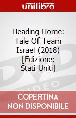 Heading Home: Tale Of Team Israel (2018) [Edizione: Stati Uniti] dvd