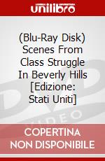 (Blu-Ray Disk) Scenes From Class Struggle In Beverly Hills [Edizione: Stati Uniti] brd