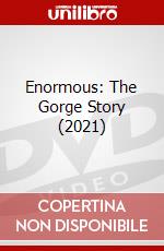 Enormous: The Gorge Story (2021) dvd