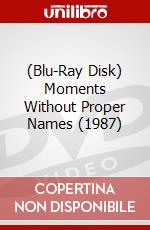 (Blu-Ray Disk) Moments Without Proper Names (1987) brd