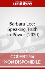 Barbara Lee: Speaking Truth To Power (2020) dvd