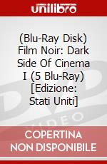 (Blu-Ray Disk) Film Noir: Dark Side Of Cinema I (5 Blu-Ray) [Edizione: Stati Uniti] brd