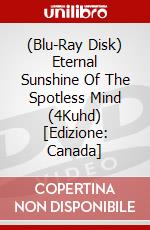 (Blu-Ray Disk) Eternal Sunshine Of The Spotless Mind (4Kuhd) [Edizione: Canada] brd