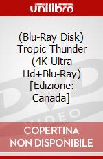 (Blu-Ray Disk) Tropic Thunder (4K Ultra Hd+Blu-Ray) [Edizione: Canada] brd