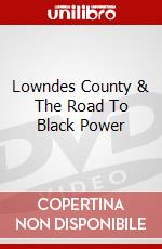 Lowndes County & The Road To Black Power dvd